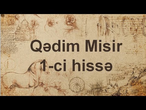 Ümumi tarix. Dərs 1.  Qədim Misir 1-ci hissə