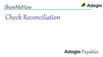 Adagio Payables - Check Reconciliation