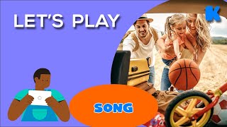 Let's Play | Kids Songs | Kidsa English