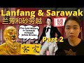 Lanfang Republic: How it Disappeared &amp; the Sarawak Gold Miners