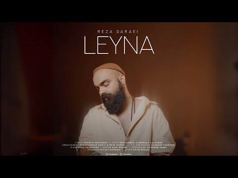 Reza Daraei Leyna رضا دارایی لیئنا