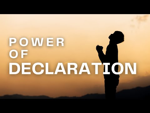 Power of Declaration | Sunday Sermon