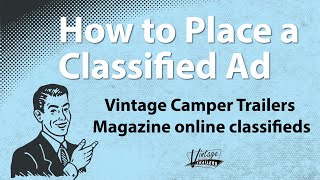 How to Place a Classified Ad on the Vintage Camper Trailers.