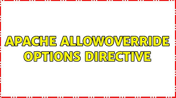 Apache AllowOverride Options Directive
