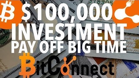 $100000 Bitconnect Investment In $10010 Loans Paying Off Big Time  Bitcoin $5700