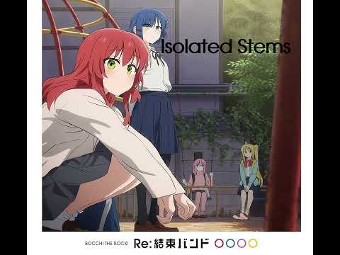 Kessoku Band Doppelganger Isolated Stems