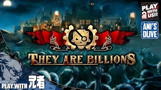 #1【RTS】They Are Billions人類を守れ！【ANDL】
