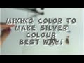 Acrylic Colour Mixing - How to make Silver color and how to blend acrylic colour