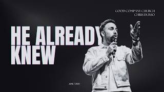 HE ALREADY KNEW | Genesis 29:16–18 | Chris Durso