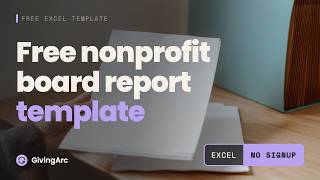 Free Nonprofit Board Financial Report Template (Excel): Fill One Tab, Get a One-Page Report