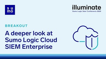 A deeper look at Sumo Logic Cloud SIEM Enterprise