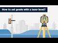 How to Set Grade with a Laser Level