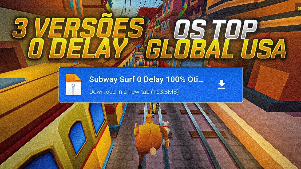 📲 TOP 3 VERSÕES 0 DELAY DO SUBWAY SURF E 100% OTIMIZADO PARA ANDROID  DOWNLOAD 