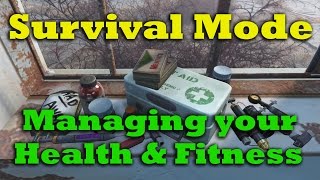 Surviving Survival Mode Ep. 4: Managing Your Health & Fitness - Fallout 4 Tips & Tricks