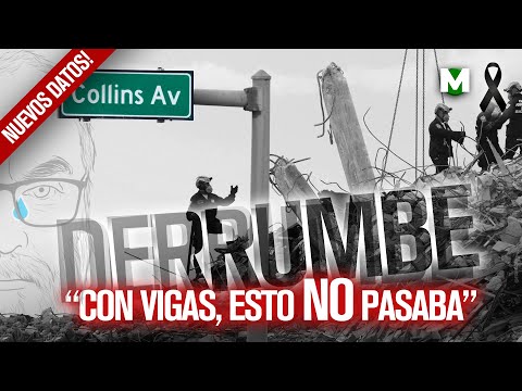 🟥ESTA es la CAUSA del DERRUMBE del edificio de MIAMI | NUEVOS DATOS del COLAPSO y CAIDA Collins Av