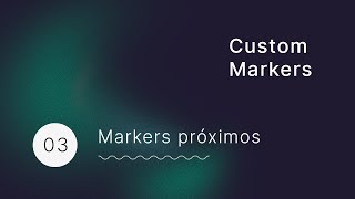 Custom Markers #3 - Markers próximos ao jogador