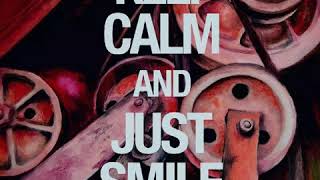 Download Lagu Keep Calm And Just Smile (official audio) MP3