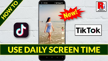 How to Turn On & Use Daily Screen Time on TikTok (New Update)