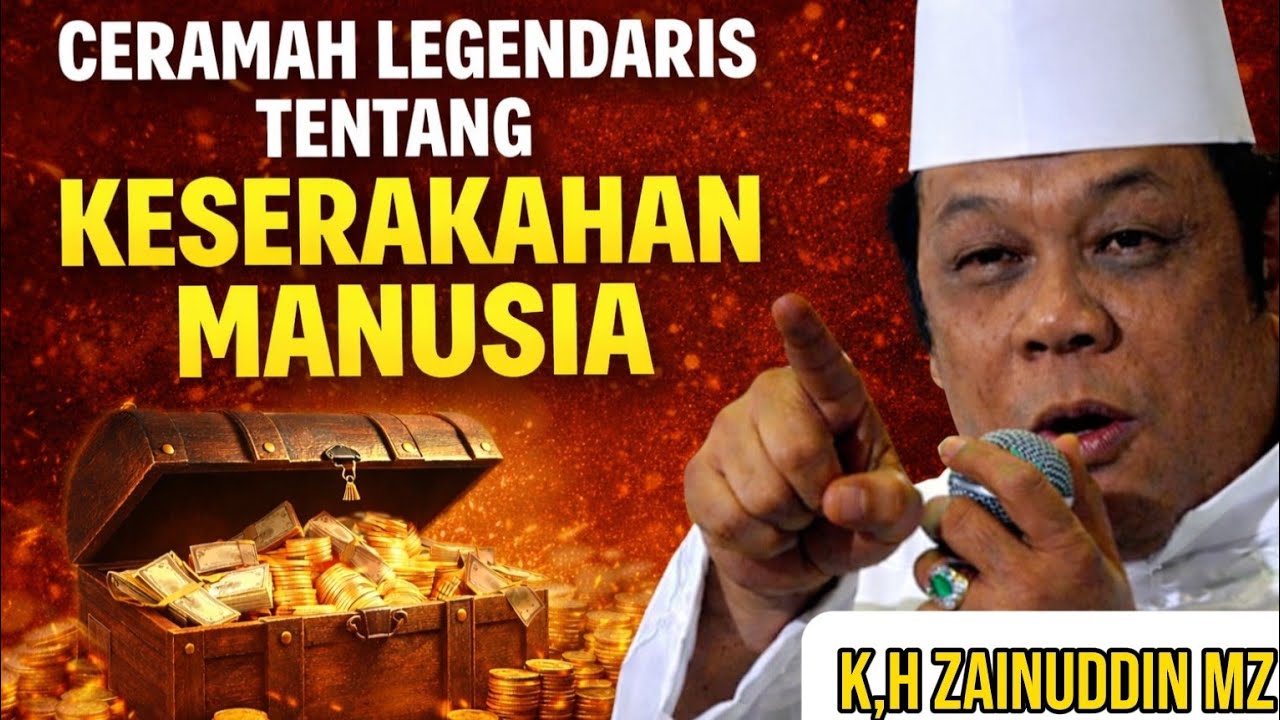 JANGAN SERAKAH, INI AKIBATNYA MENURUT KH ZAINUDDIN MZ | TERBARU 2026 DAN LUCU