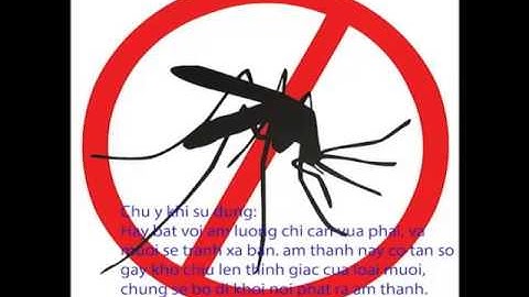 Âm thanh đuổi muỗi tuyệt đối an toàn.