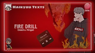 Fire Drill||Haikyuu Texts||Osamu Angst