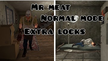 Mr meat Halloween version 1.7 Normal Mode but with extra locks