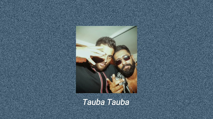 Tauba Tauba (sped up)