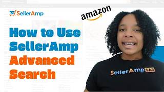 How to Use SellerAmp Advanced Search for Online Arbitrage (Full Tutorial)