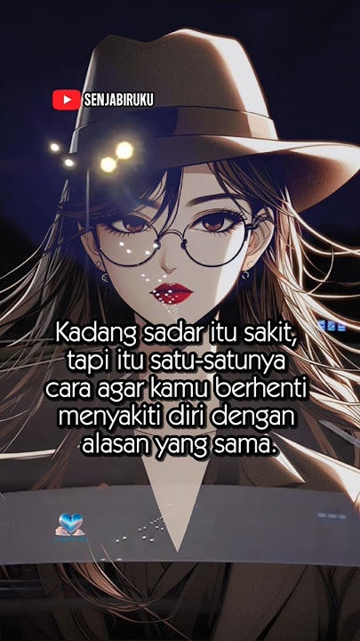 Story wa , Quotes baper , motivasi , #katamotivasi #senjabiruku #SuaraDalamSunyi #shortsviral
