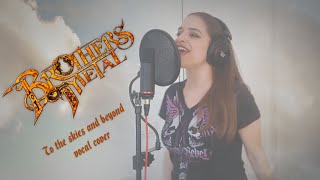 To the skies and beyond - Brothers Of Metal (vocal cover)
