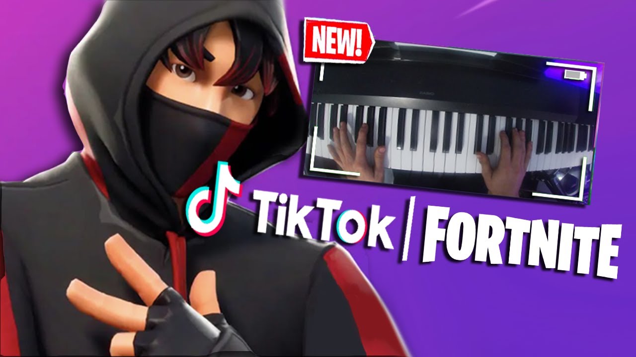 Playing Tik Tok Songs on Fortnite on Piano YouTube