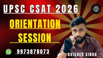 ORIENTATION SESSION 2026 | UPSC CSAT 2026 Foundation Course | APTITUDE WITH AVISHEK SINHA |