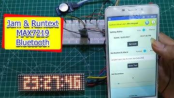 Membuat Jam dan Running Text Max7219 Bluetooth - Project Arduino #23
