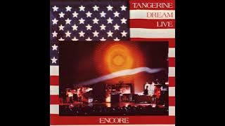 TANGERINE DREAM - LIVE - ENCORE  - FULL ALBUM