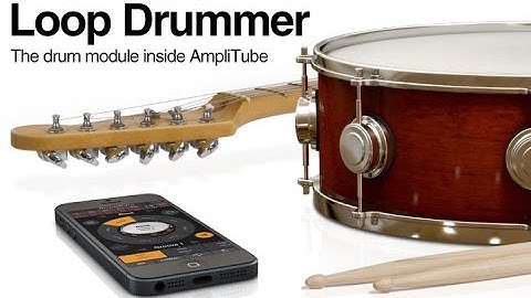 Loop Drummer 2 - Your personal session drummer inside AmpliTube