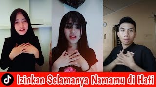 Tik Tok Izinkan Selamanya Namamu di Hati