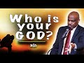 Who is your God? | Randy Skeete