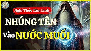 THẬT TUYỆT VỜI! HÃY NHÚNG TÊN BẠN VÀO NƯỚC MUỐI VÀ XEM ĐIỀU GÌ XẢY RA  | Trí Tuệ Người Xưa