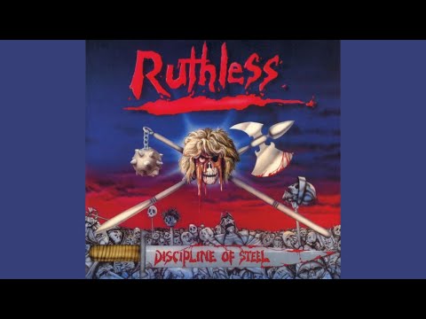 Ruthless (2) — Ruthless - Discipline Of Steel (1986)