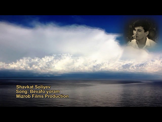 Shavkat Soliyev - Bevafo yoram  |  Шавкат Солиев - Бевафо ёрам