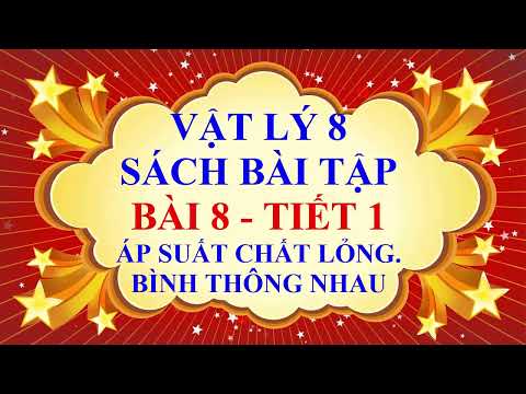 Video Vật lý lớp 8 - Sách bài tập - Bài 8 - Áp suất chất... - youtube