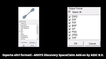 Accelerate Esporta altri formati - ANSYS Discovery SpaceClaim Add-on by AESC B.V.
