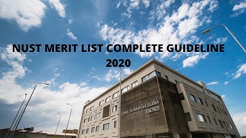NUST MERIT LIST COMPLETE GUIDELINE 2020