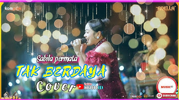 Sabila Permata - TAK BERDAYA || ADELLA LIVE TORJUN SAMPANG