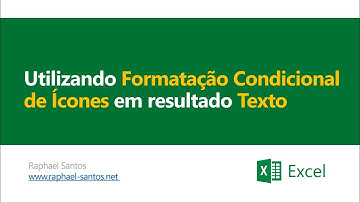 Utilizando Formatação Condicional de Ícones em Textos