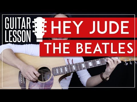 Hey Jude Guitar Tutorial - The Beatles Guitar Lesson ?|No Capo + No Barre Chords + Guitar Cover|