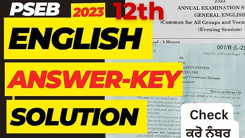 Answers Key 🔑/ Solutions of English Paper 12th Class 2023 🔥 | Pseb 12th english final paper 2023 ans