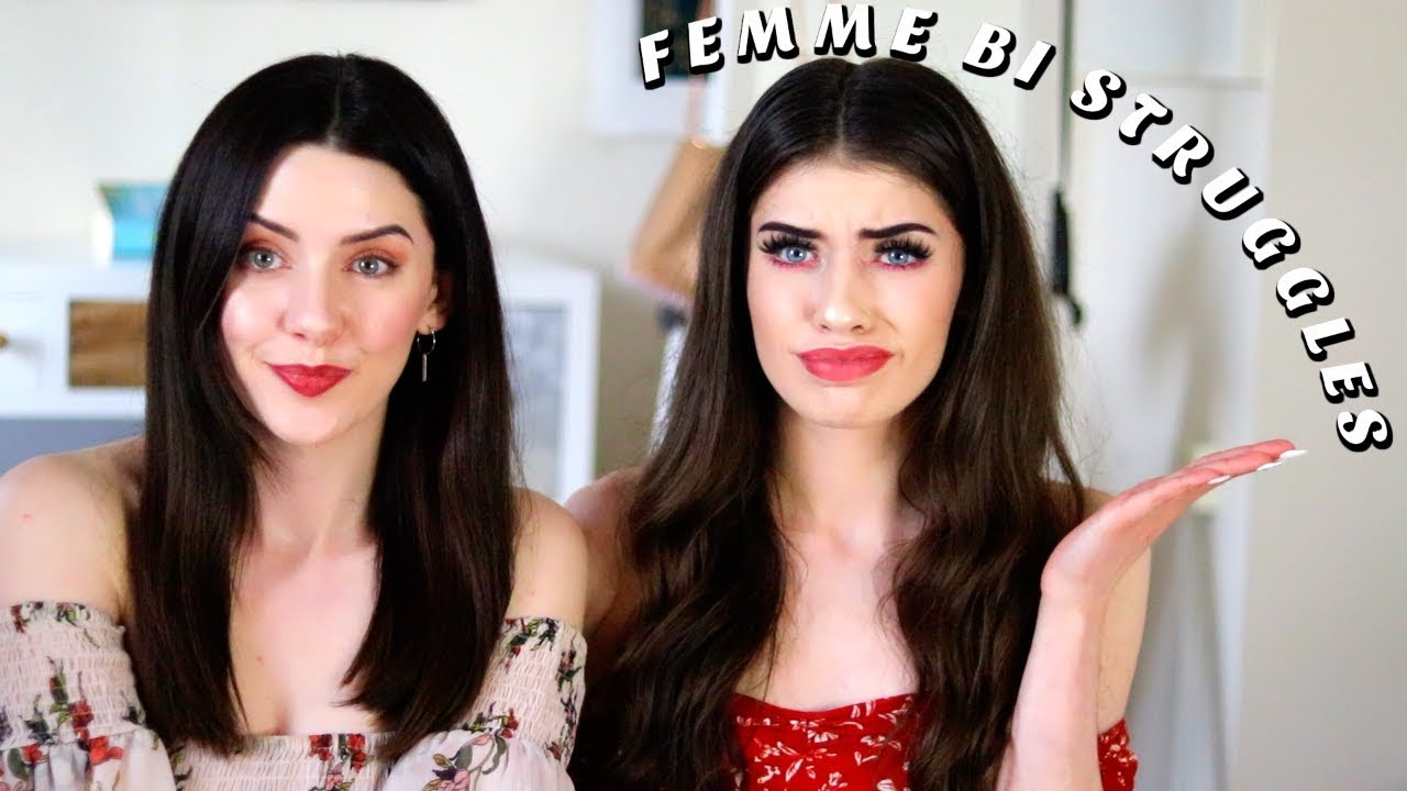 FEMME BI STRUGGLES (& a lil relationship update)