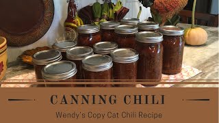 Canning Chili For Winter Meals...Wendy’s Copycat Recipe!