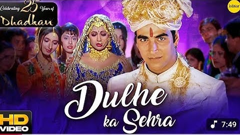Dulhe Ka Sehra| #AkshayKumar &#ShilpaShetty | Dhadkan I Ishtar Music